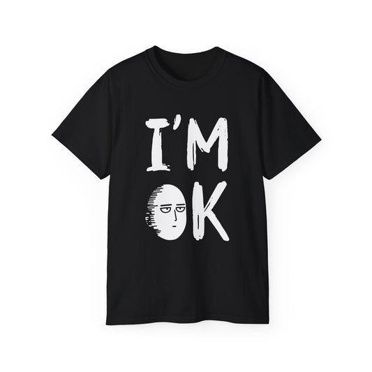 I'M Ok One Punchman Regular T-Shirt